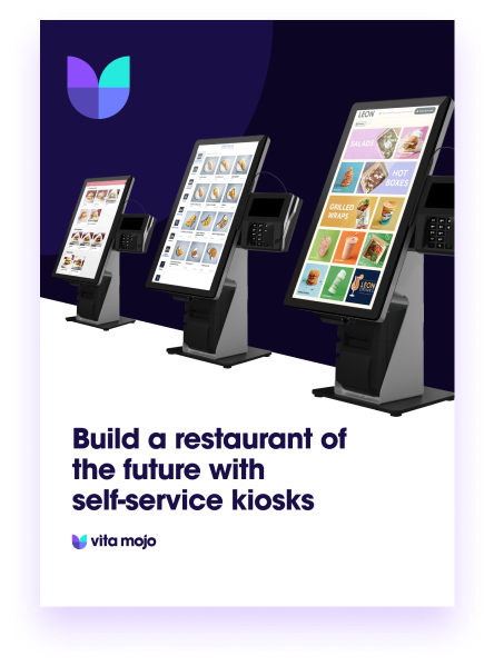 Build a restaurant of the future with self service kiosks