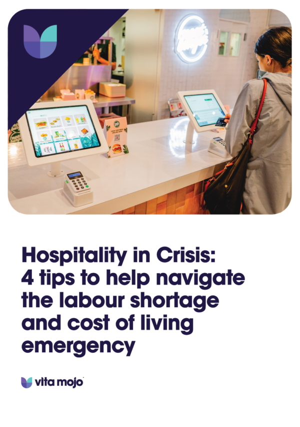 Hospitality in Crisis - 4 tips to help navigate the labour shortage and cost of living emergency